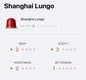 Nespresso Shanghai Lungo - World Explorations